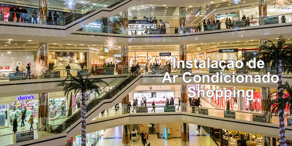 instalacao-de-ar-condicionado-para-shoppings